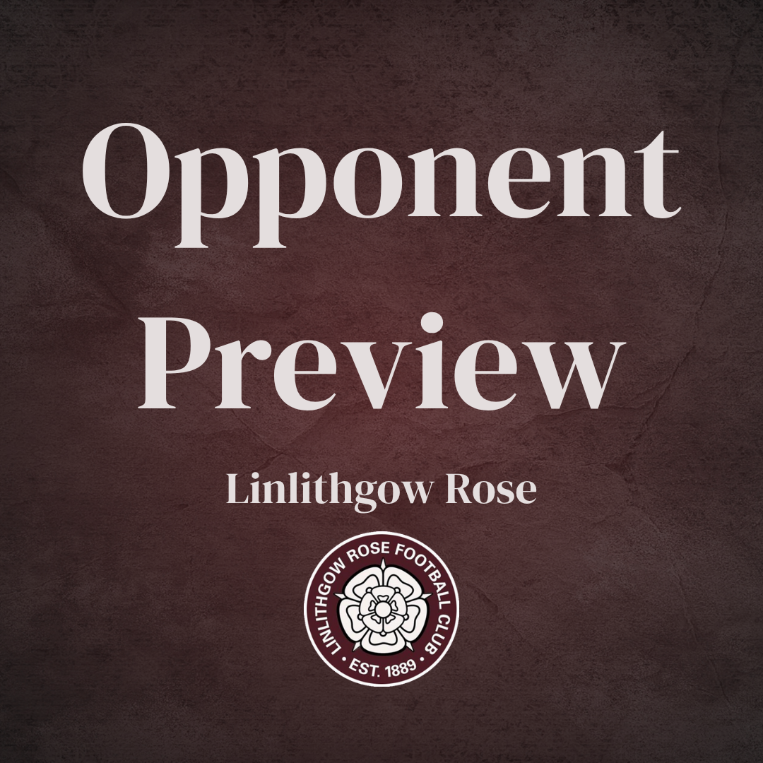 Linlithgow Rose (A) Preview